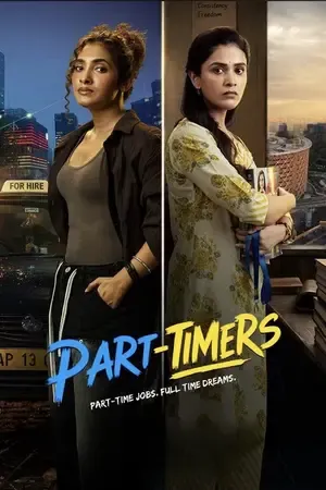 Part Timers 2026 Season 1 Hindi – Tamil JioHotstar Audio Web-DL 720p - 480p - 1080p [EP 01 TO 04 Added]