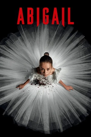 Abigail 2024 Hindi - English Dual Audio WEB-DL 720p - 480p - 1080p - Movierulz